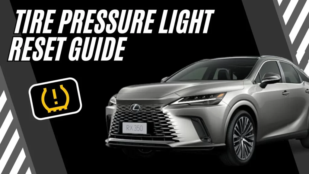 Lexus RX TPMS Tire Pressure Light Reset: Ultimate Guide for 2008-2025 Models