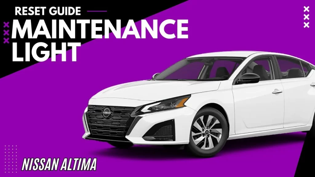 2013-2025 Nissan Altima Oil Maintenance Light Reset Guide