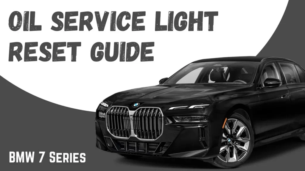 2016-2021 BMW 7-Series 740i Oil Service Light Reset Guide (G11/G12)