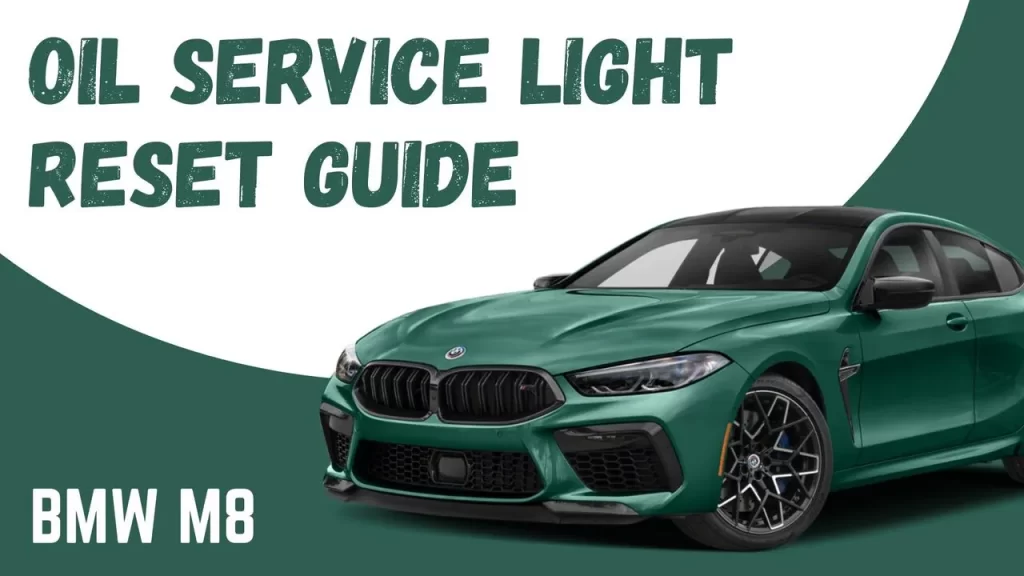 How to Reset Oil Service Light on BMW M8 (F91 F92 F93): Quick and Easy Solutions