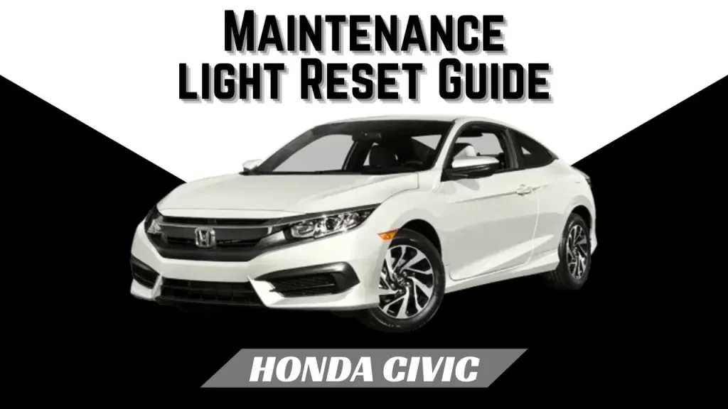 2006-2015 Honda Civic Oil Life/Wrench Light Resetting & Meaning