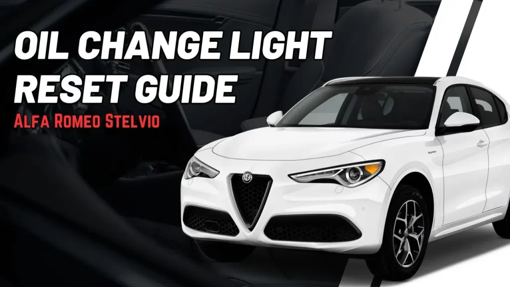 Pro Tips: Resetting the Oil Change Light on Your Alfa Romeo Stelvio