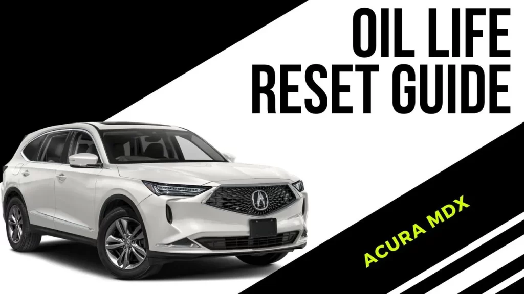 2014-2025 Acura MDX Oil Maintenance Light Reset Guide