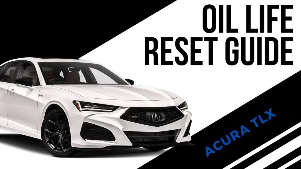 How To Reset Oil Life/Maintenance Light On Acura TLX (2015-2025)